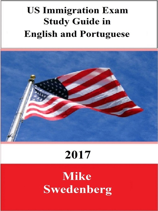 Title details for US Immigration Exam Study Guide in English and Portuguese by Mike Swedenberg - Available
